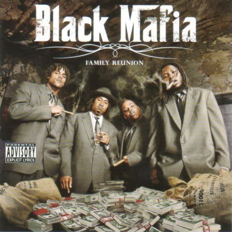 black_mafia_-_family_reunion_-_front-2005-cr.jpg