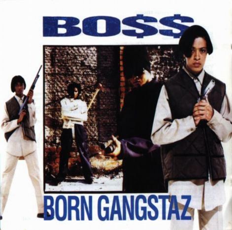 boss_-_born_gangstaz.jpg