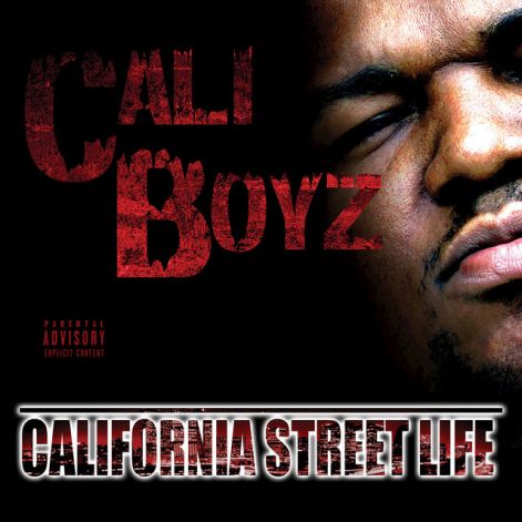 cali_boyz_-_california_street_life_-_front.jpg