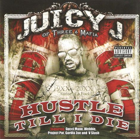 juicy_j_-_hustle_till_i_die_-_front.jpg