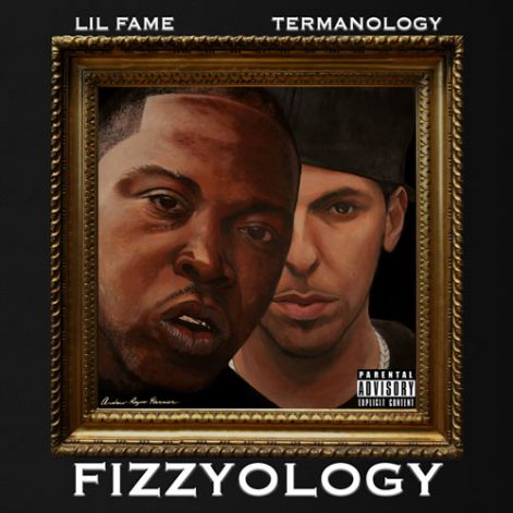 lil_fame_and_termanology_-_fizzology.jpg