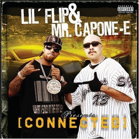 lil_flip_and_mr._capone-e_-_connected_2006-front.jpg