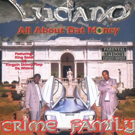 luciano_crime_family_-_all_about_dat_money_-_front.jpg