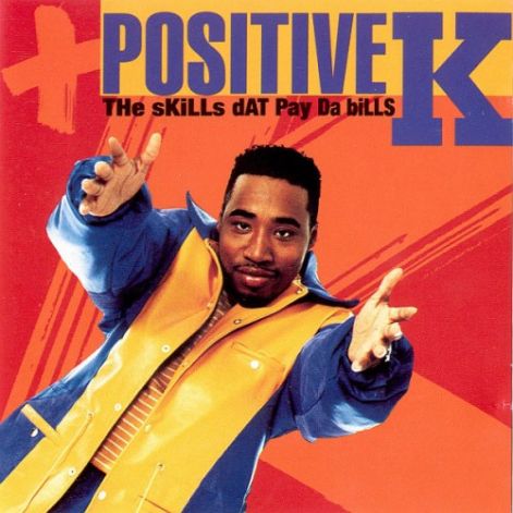 positive_k_-_the_skills_dat_pay_da_bills_-_front.jpeg