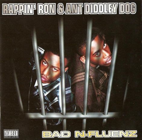 rappin_ron__ant_diddley_dog_-_bad_n_fluenz_front.jpg