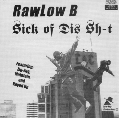 rawlow_b_-_sick_of_dis_shit.jpg